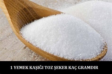 1 Yemek Kaşığı Kaç Gram