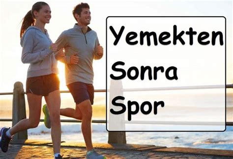 Akşam Yemekten Sonra Spor Yapılır Mı