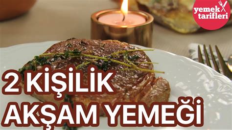 Akşam Yemeği Menüsü 2 Kişilik