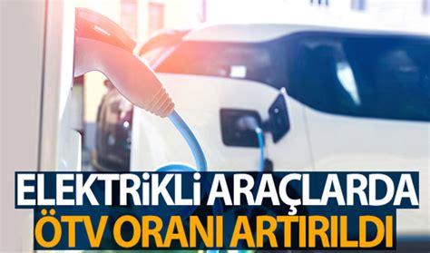 araçlarda ötv oranları