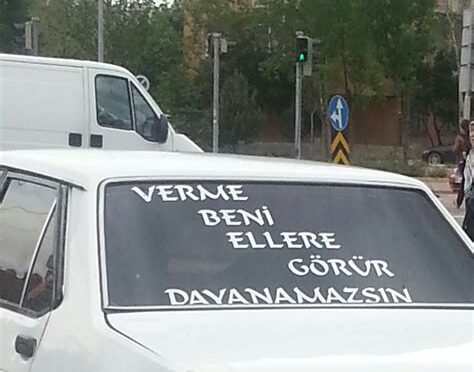 araba arkasına yazılan sözler