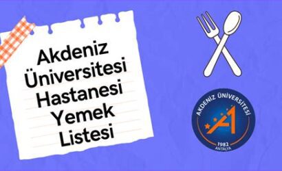 akdeniz üniversitesi yemek listesi hastane
